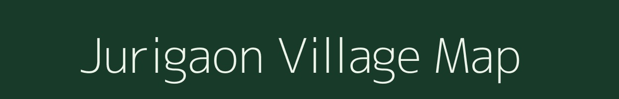 Jurigaon village map in Assam