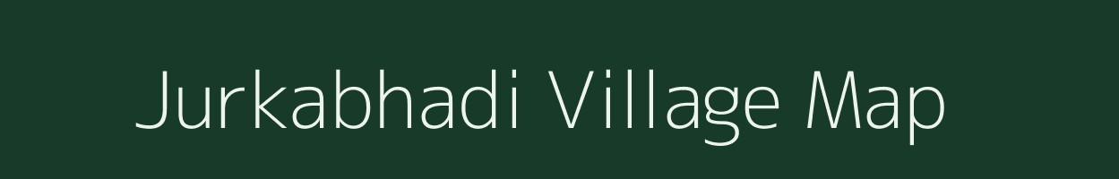 Jurkabhadi village map in Odisha