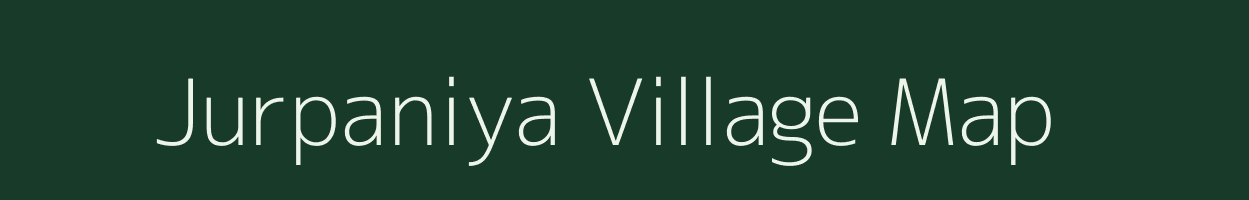 Jurpaniya village map in Uttar Pradesh