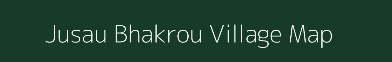 Jusau Bhakrou village map in Uttarakhand