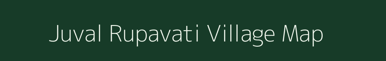 Juval Rupavati village map in Gujarat