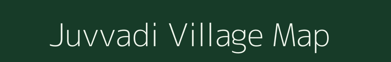 Juvvadi village map in Andhra Pradesh