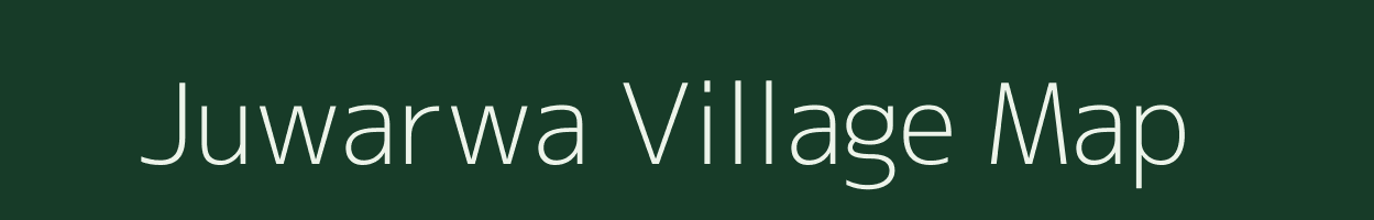 Juwarwa village map in Rajasthan