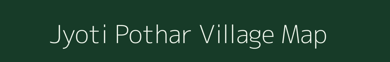 Jyoti Pothar village map in Assam