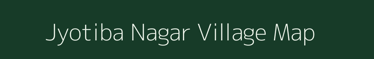 Jyotiba Nagar village map in Rajasthan