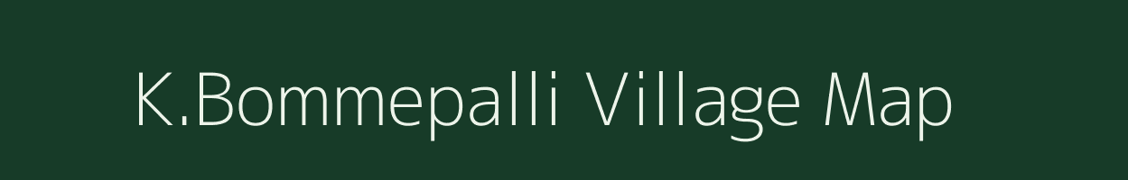 K.Bommepalli village map in Andhra Pradesh