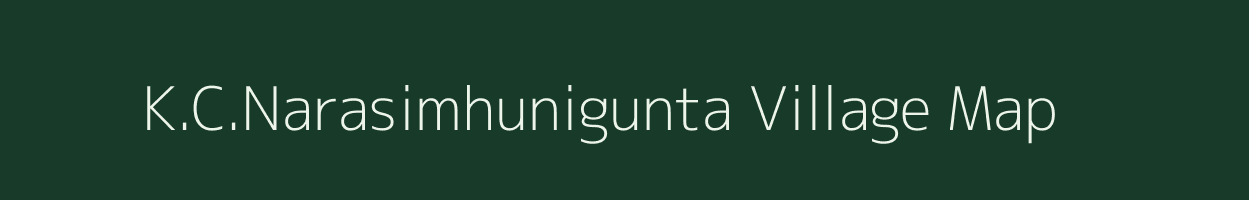 K.C.Narasimhunigunta village map in Andhra Pradesh