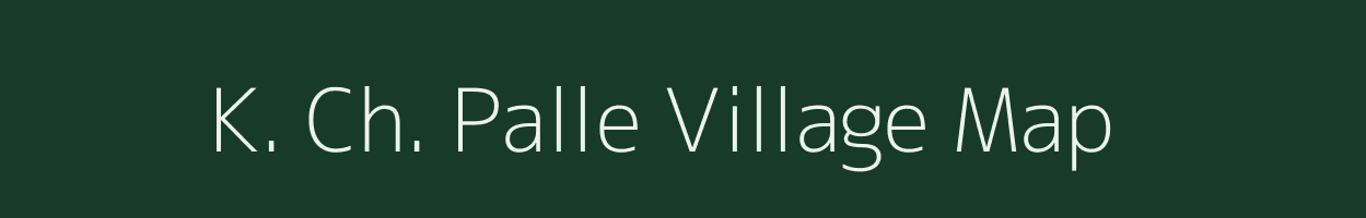 K. Ch. Palle village map in Andhra Pradesh