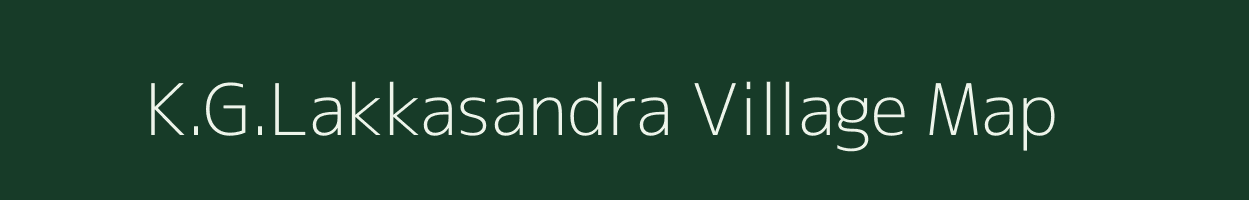 K.G.Lakkasandra village map in Karnataka