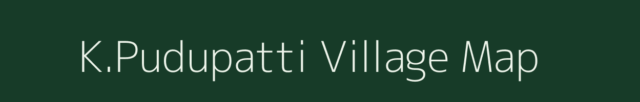 K.Pudupatti village map in Tamil Nadu