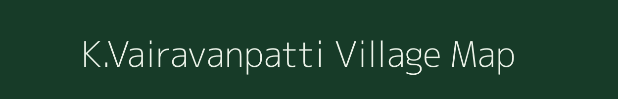 K.Vairavanpatti village map in Tamil Nadu