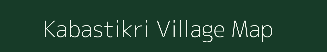 Kabastikri village map in West Bengal