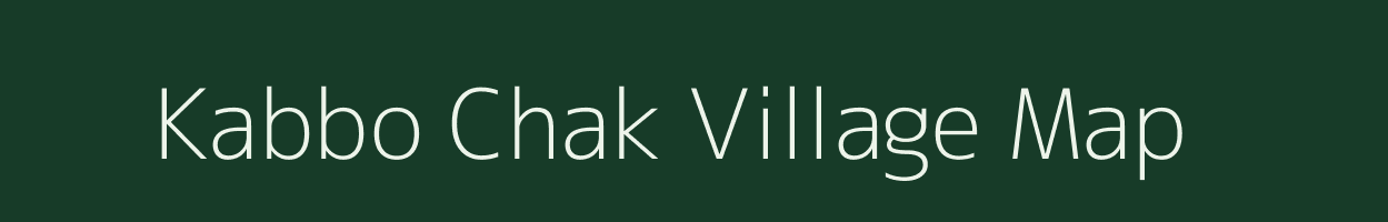 Kabbo Chak village map in Bihar