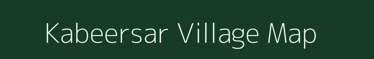 Kabeersar village map in Rajasthan