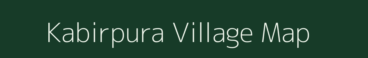 Kabirpura village map in Bihar