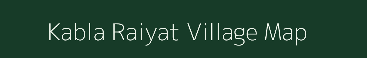 Kabla Raiyat village map in Madhya Pradesh
