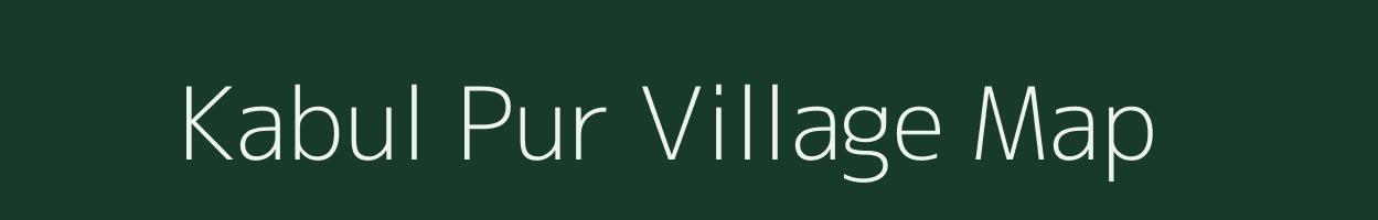 Kabul Pur village map in Uttar Pradesh