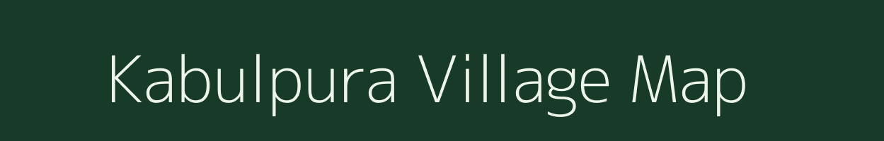 Kabulpura village map in Madhya Pradesh