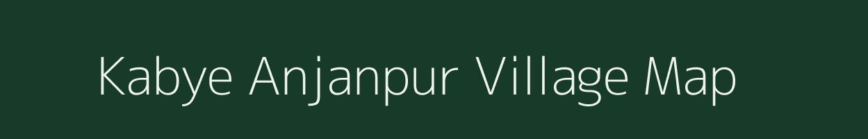 Kabye Anjanpur village map in Uttar Pradesh