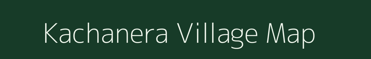 Kachanera village map in Maharashtra