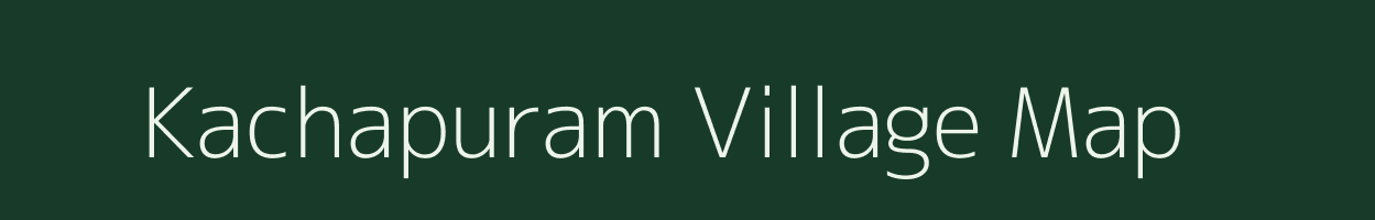 Kachapuram village map in Andhra Pradesh