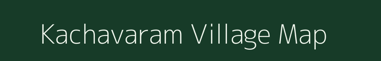 Kachavaram village map in Andhra Pradesh