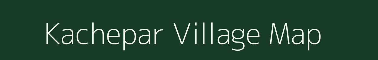 Kachepar village map in Maharashtra