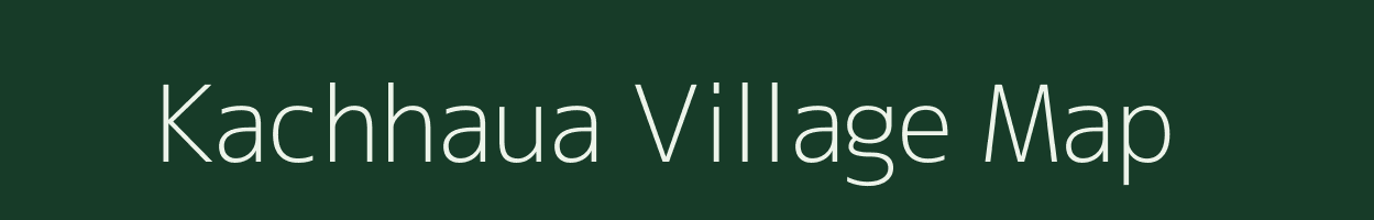 Kachhaua village map in Madhya Pradesh