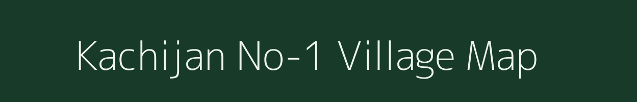 Kachijan No-1 village map in Assam