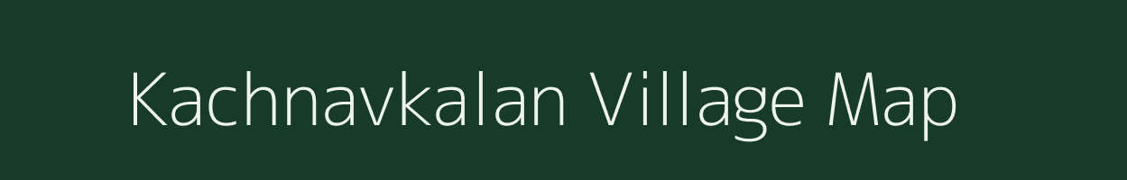 Kachnavkalan village map in Madhya Pradesh