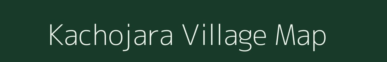 Kachojara village map in Jharkhand