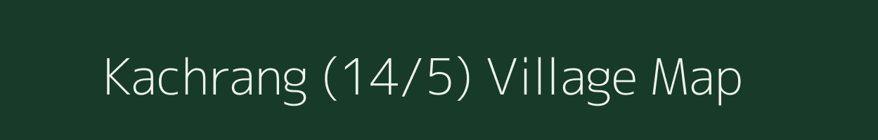 Kachrang (14/5) village map in Himachal Pradesh