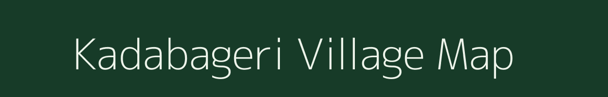 Kadabageri village map in Karnataka