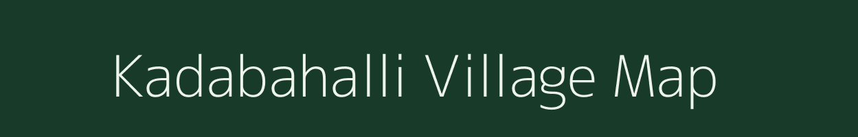 Kadabahalli village map in Karnataka