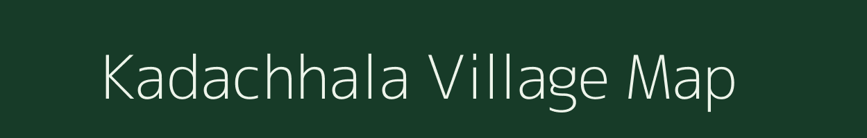 Kadachhala village map in Gujarat