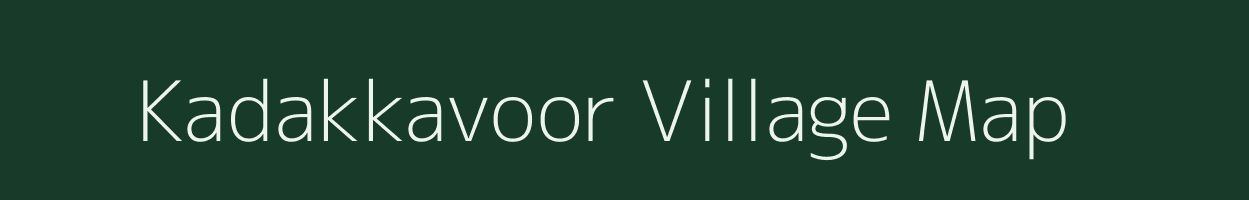 Kadakkavoor village map in Kerala