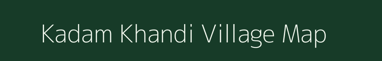 Kadam Khandi village map in West Bengal