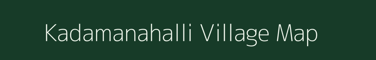 Kadamanahalli village map in Karnataka