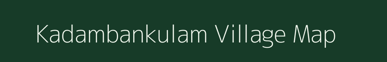 Kadambankulam village map in Tamil Nadu
