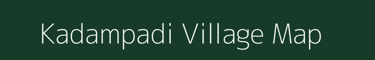 Kadampadi village map in Tamil Nadu