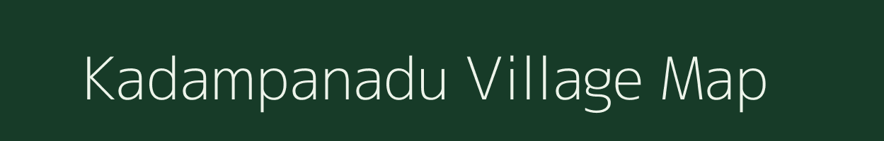 Kadampanadu village map in Kerala