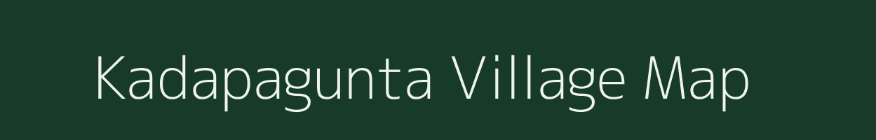 Kadapagunta village map in Andhra Pradesh