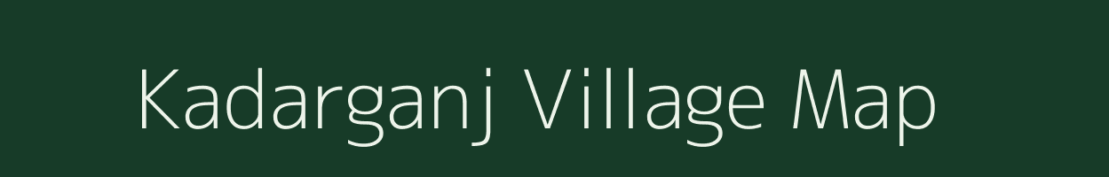 Kadarganj village map in Uttar Pradesh