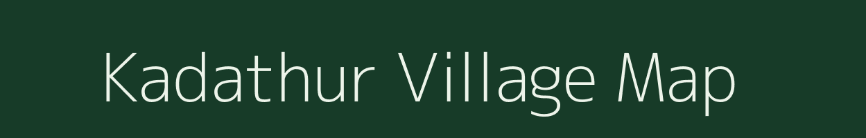 Kadathur village map in Tamil Nadu