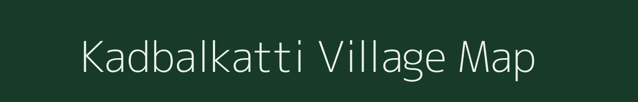 Kadbalkatti village map in Karnataka