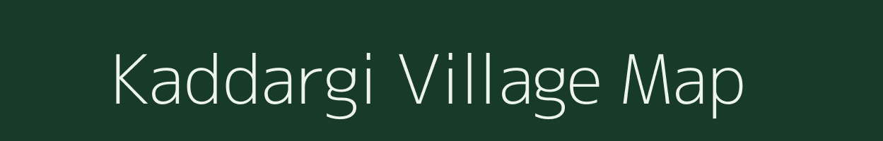 Kaddargi village map in Karnataka