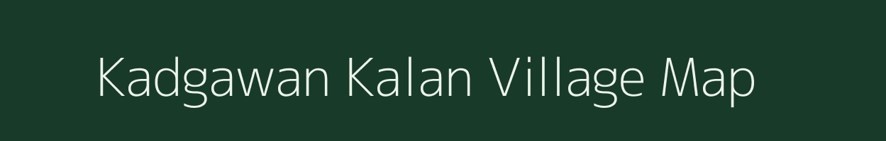 Kadgawan Kalan village map in Jharkhand