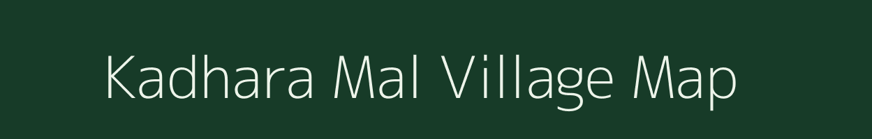 Kadhara Mal village map in Jharkhand