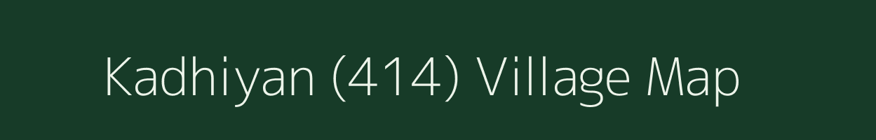 Kadhiyan (414) village map in Himachal Pradesh