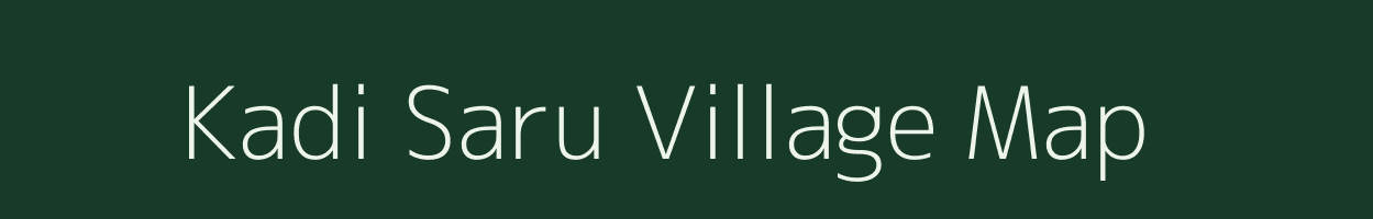 Kadi Saru village map in Odisha